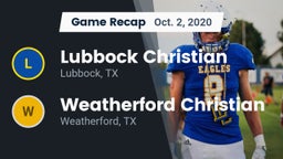 Recap: Lubbock Christian  vs. Weatherford Christian  2020