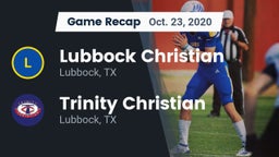 Recap: Lubbock Christian  vs. Trinity Christian  2020