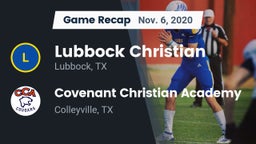 Recap: Lubbock Christian  vs. Covenant Christian Academy 2020