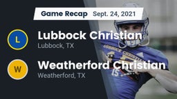 Recap: Lubbock Christian  vs. Weatherford Christian  2021