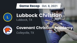 Recap: Lubbock Christian  vs. Covenant Christian Academy 2021