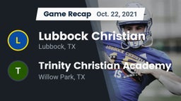 Recap: Lubbock Christian  vs. Trinity Christian Academy 2021