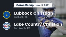 Recap: Lubbock Christian  vs. Lake Country Christian  2021