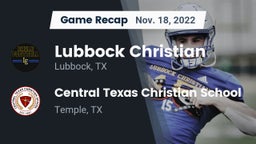 Recap: Lubbock Christian  vs. Central Texas Christian School 2022