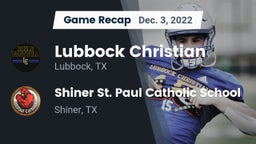 Recap: Lubbock Christian  vs. Shiner St. Paul Catholic School 2022