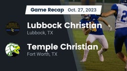 Recap: Lubbock Christian  vs. Temple Christian  2023