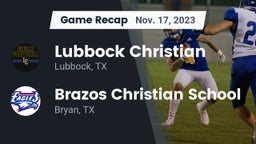Recap: Lubbock Christian  vs. Brazos Christian School 2023