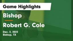 Bishop  vs Robert G. Cole  Game Highlights - Dec. 2, 2022