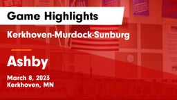 Kerkhoven-Murdock-Sunburg  vs Ashby  Game Highlights - March 8, 2023