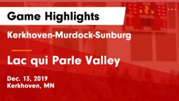 Kerkhoven-Murdock-Sunburg  vs Lac qui Parle Valley  Game Highlights - Dec. 13, 2019