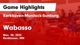 Kerkhoven-Murdock-Sunburg  vs Wabasso  Game Highlights - Nov. 28, 2023