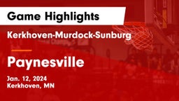 Kerkhoven-Murdock-Sunburg  vs Paynesville  Game Highlights - Jan. 12, 2024