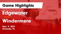 Edgewater  vs Windermere  Game Highlights - Dec. 9, 2021