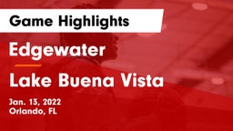 Edgewater  vs Lake Buena Vista  Game Highlights - Jan. 13, 2022