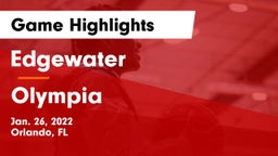 Edgewater  vs Olympia  Game Highlights - Jan. 26, 2022