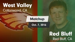 Matchup: West Valley High vs. Red Bluff  2016