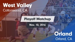 Matchup: West Valley High vs. Orland  2016