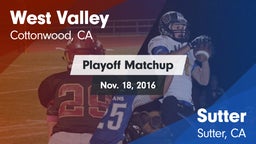 Matchup: West Valley High vs. Sutter  2016