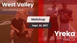 Matchup: West Valley High vs. Yreka  2017