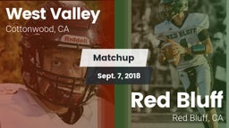 Matchup: West Valley High vs. Red Bluff  2018