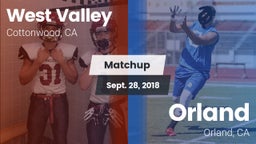 Matchup: West Valley High vs. Orland  2018