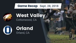 Recap: West Valley  vs. Orland  2018