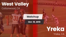 Matchup: West Valley High vs. Yreka  2019