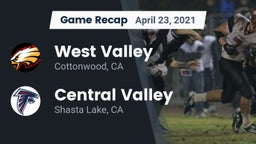 Recap: West Valley  vs. Central Valley  2021