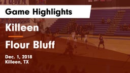 Killeen  vs Flour Bluff  Game Highlights - Dec. 1, 2018