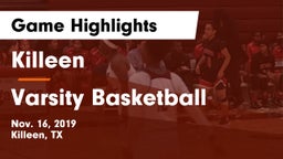 Killeen  vs Varsity Basketball Game Highlights - Nov. 16, 2019