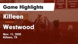 Killeen  vs Westwood  Game Highlights - Nov. 11, 2020