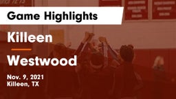 Killeen  vs Westwood  Game Highlights - Nov. 9, 2021