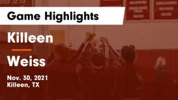 Killeen  vs Weiss  Game Highlights - Nov. 30, 2021
