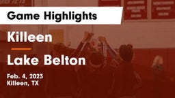 Killeen  vs Lake Belton   Game Highlights - Feb. 4, 2023