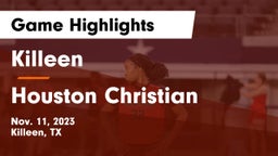 Killeen  vs Houston Christian  Game Highlights - Nov. 11, 2023