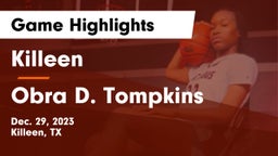 Killeen  vs Obra D. Tompkins  Game Highlights - Dec. 29, 2023