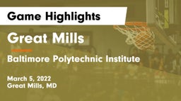 Great Mills vs Baltimore Polytechnic Institute Game Highlights - March 5, 2022