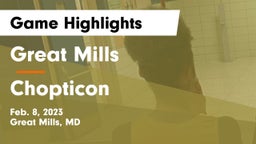 Great Mills vs Chopticon  Game Highlights - Feb. 8, 2023