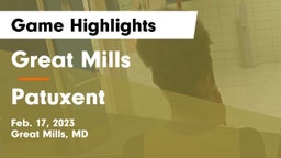 Great Mills vs Patuxent  Game Highlights - Feb. 17, 2023