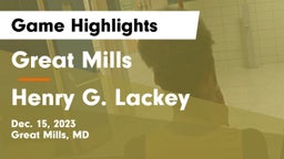 Great Mills vs Henry G. Lackey Game Highlights - Dec. 15, 2023