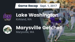 Recap: Lake Washington  vs. Marysville Getchell  2017