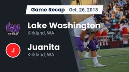 Recap: Lake Washington  vs. Juanita  2018