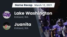 Recap: Lake Washington  vs. Juanita  2021