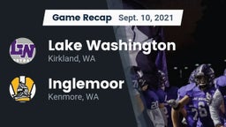 Recap: Lake Washington  vs. Inglemoor  2021