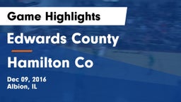 Edwards County  vs Hamilton Co Game Highlights - Dec 09, 2016