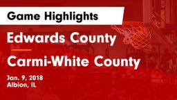 Edwards County  vs Carmi-White County  Game Highlights - Jan. 9, 2018