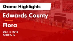 Edwards County  vs Flora  Game Highlights - Dec. 4, 2018