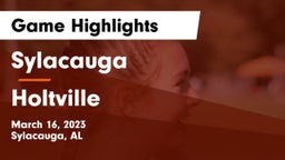 Sylacauga  vs Holtville  Game Highlights - March 16, 2023