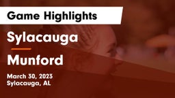 Sylacauga  vs Munford  Game Highlights - March 30, 2023