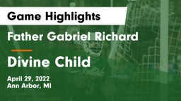 Father Gabriel Richard  vs Divine Child  Game Highlights - April 29, 2022